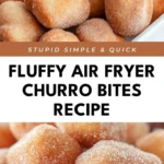 Plate of crispy air fryer churro bites dusted with cinnamon sugar